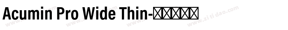 Acumin Pro Wide Thin字体转换